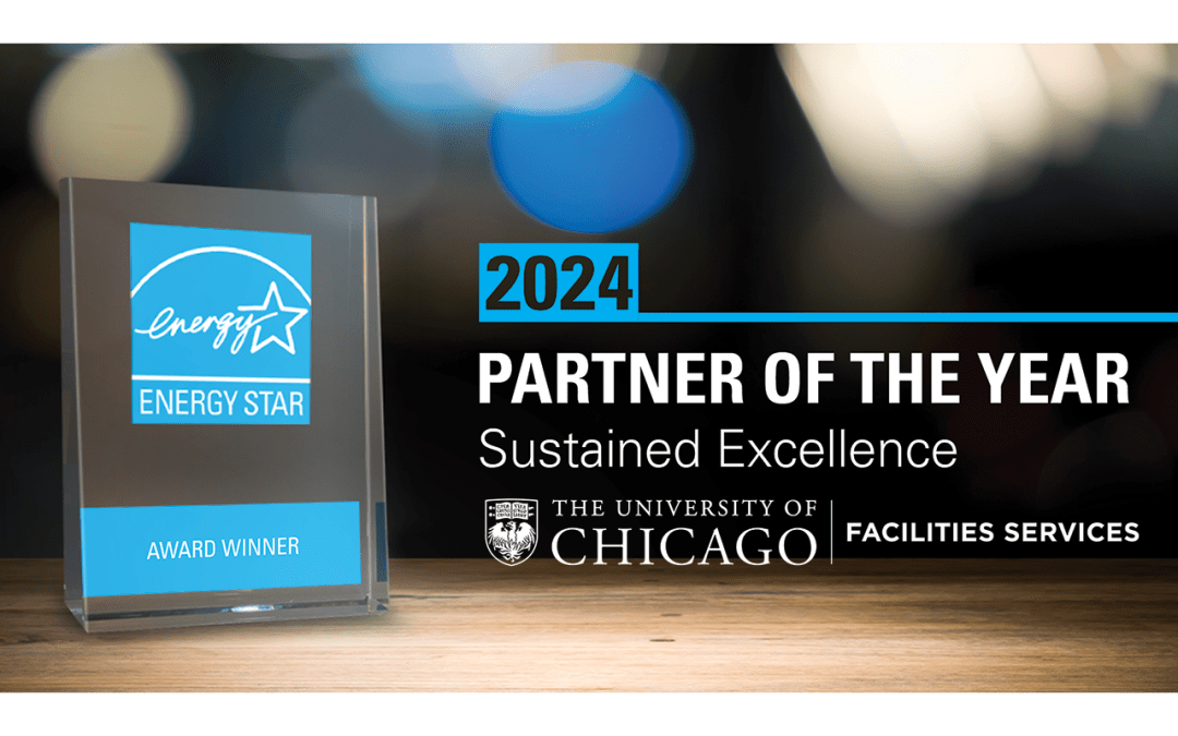 The University of Chicago earns 2024 ENERGY STAR® Partner of the Year–Sustained Excellence–Energy Management