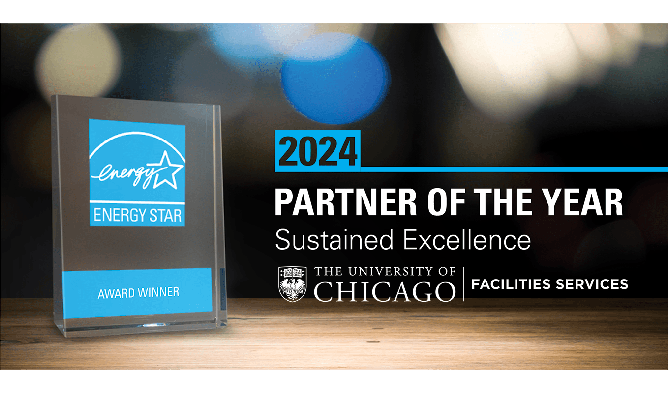 A crystal award celebrating UChicago Facilities Services has won an ENERGY STAR Partner of the Year-Sustained Excellence Award